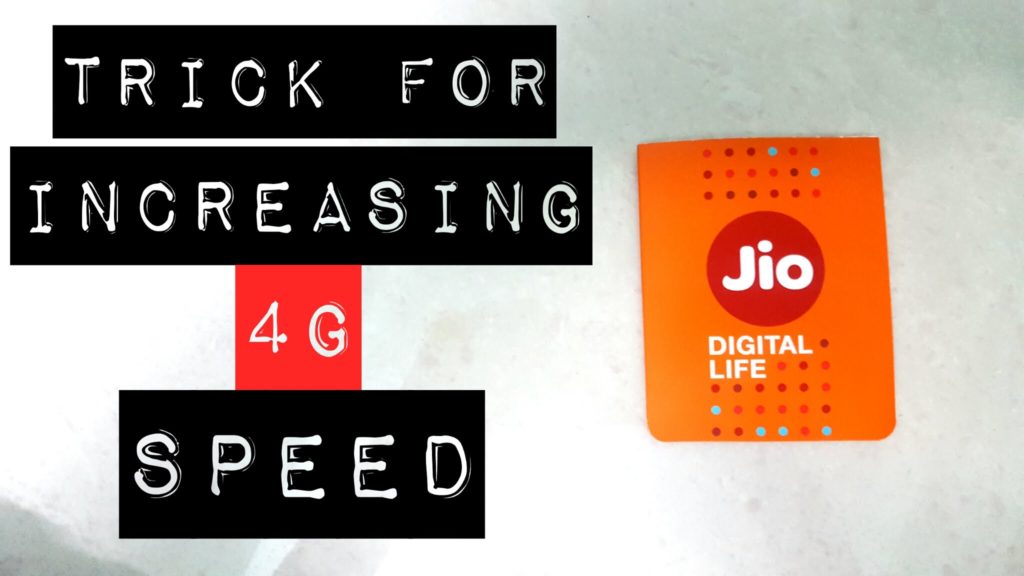 How to increase JIO 4G Speed