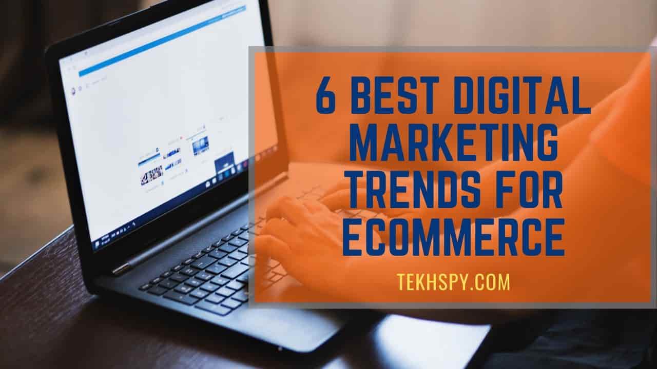 Digital-Marketing-Trends-for-eCommerce (1) Digital-Marketing-Trends-for-eCommerce