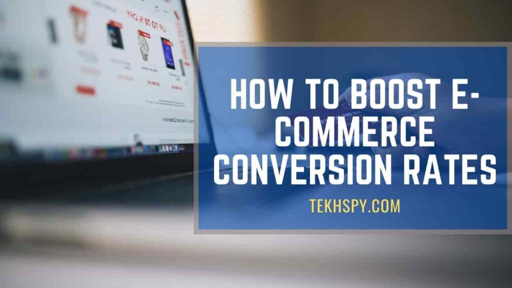 how-to-boost-e-commerce-conversion-rates (1)